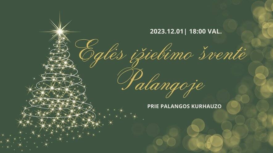 Lietuvos miestų eglučių įžiebimas 2023 metais. Palanga