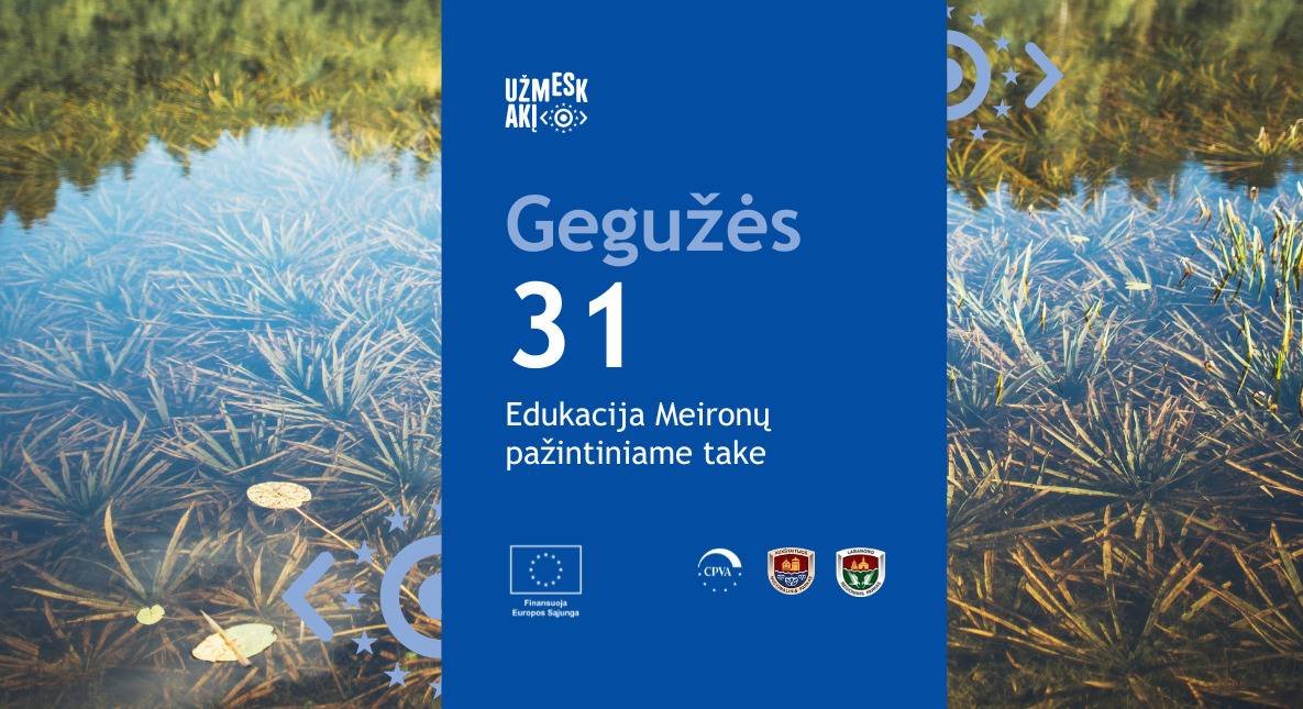 „UžmESk akį“ dienos Meironų pažintiniame take