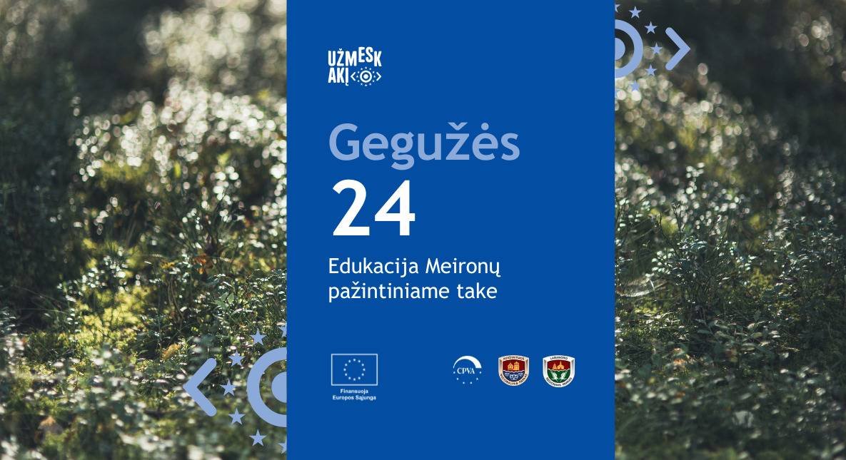 „UžmESk akį“ dienos Meironų pažintiniame take