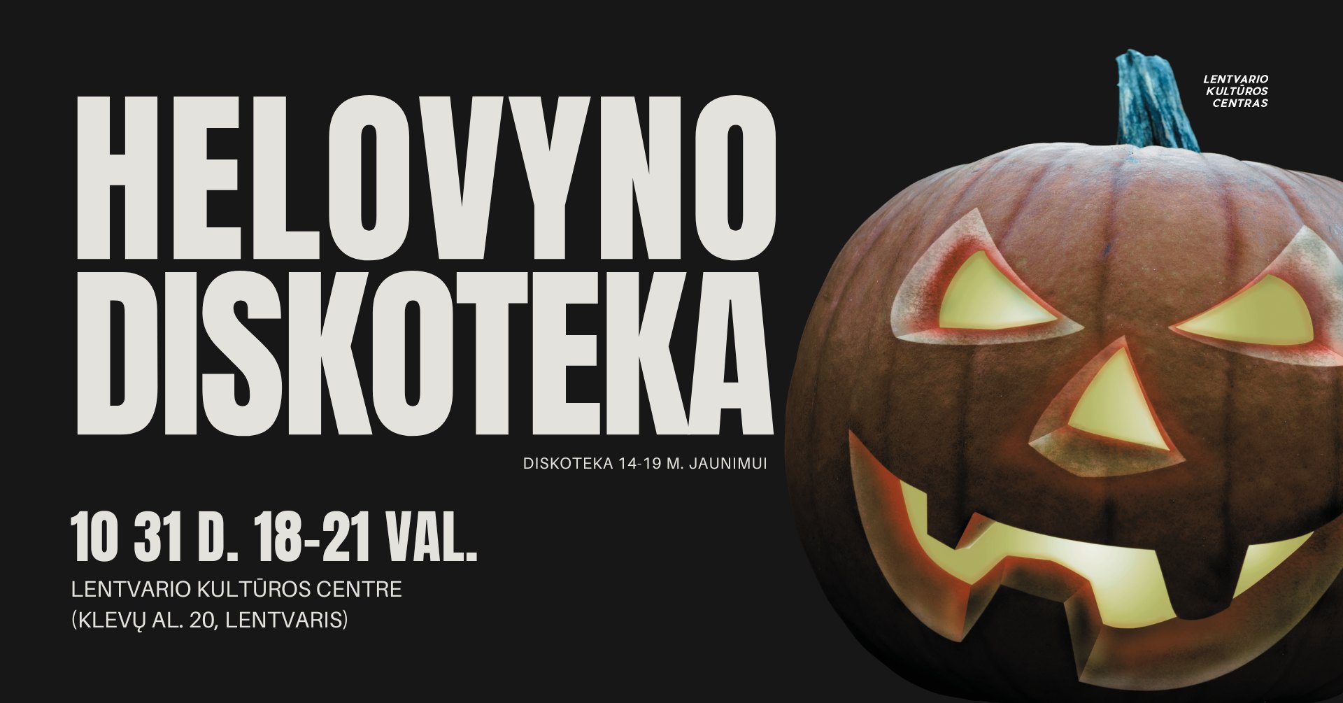 Helovyno diskoteka Lentvario kultūros centre