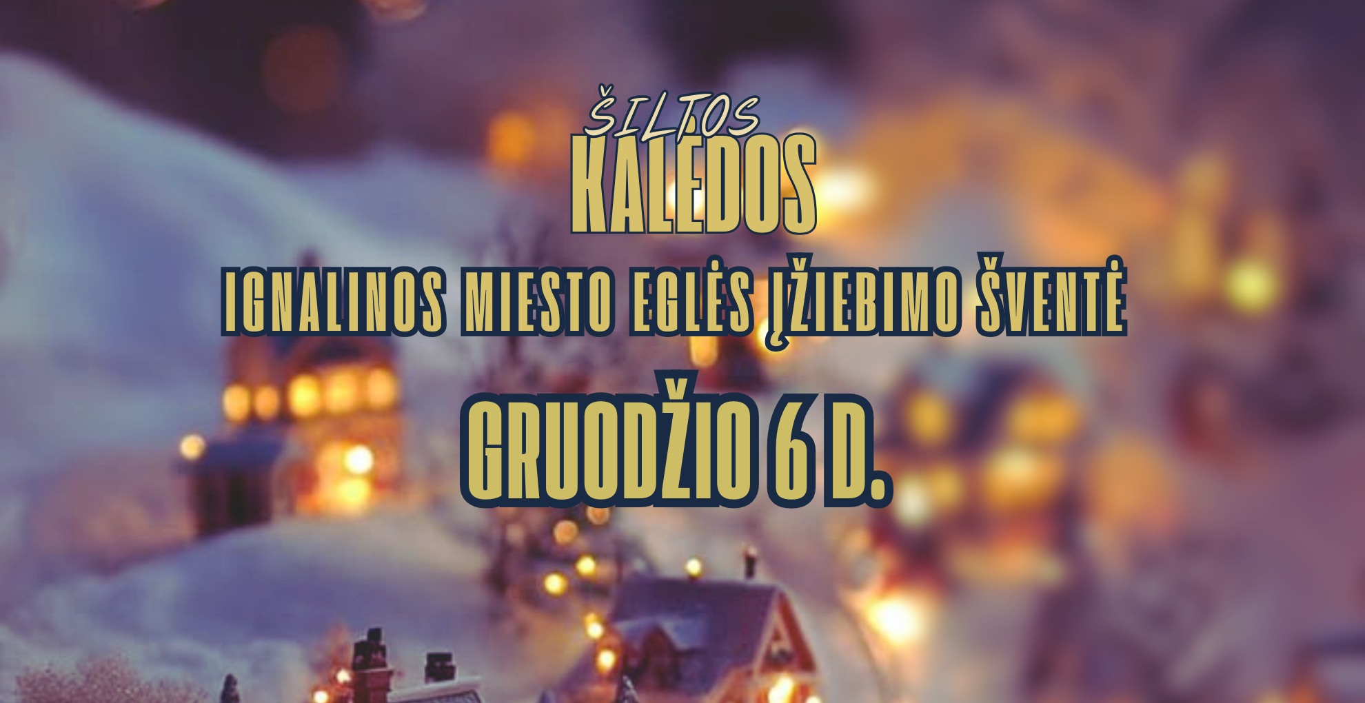 Ignalinos Kalėdų eglės įžiebimas 2025