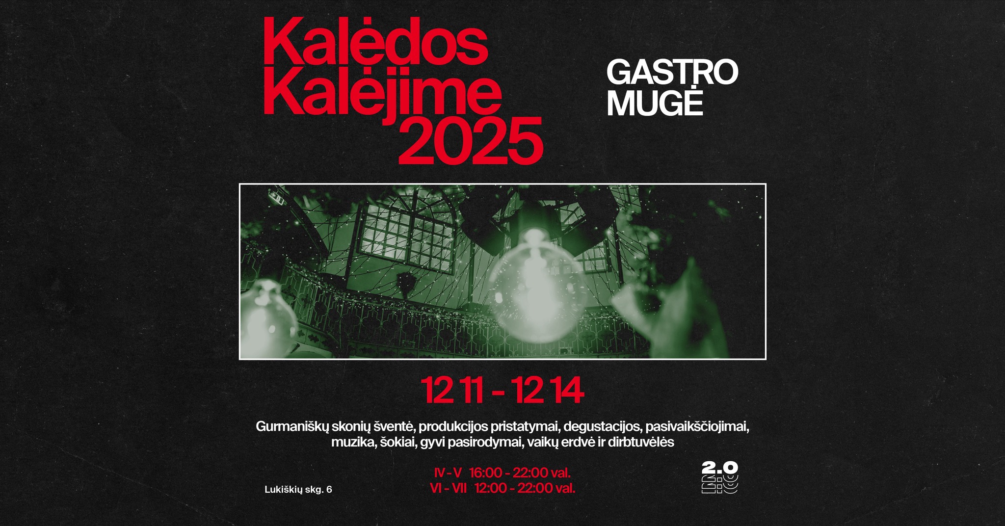 Kalėdos Lukiškių kalėjime 2025: gastro mugė Vilnius