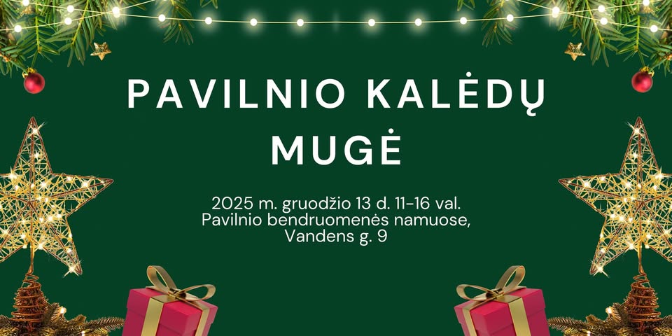 Pavilnio Kalėdų mugė 2025 Vilniuje