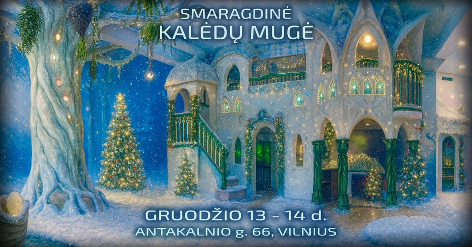 Smaragdinė Kalėdų mugė 2025 Vilniuje