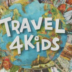 Travel 4 kids in 2024