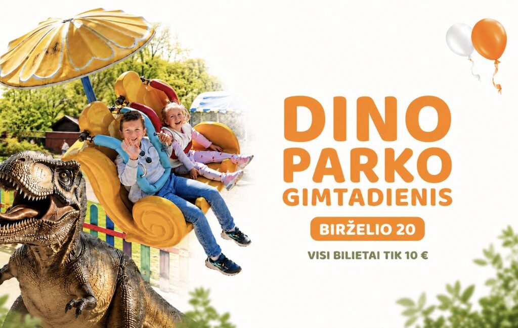 Dino parkas skelbia bilietai 10 eurų