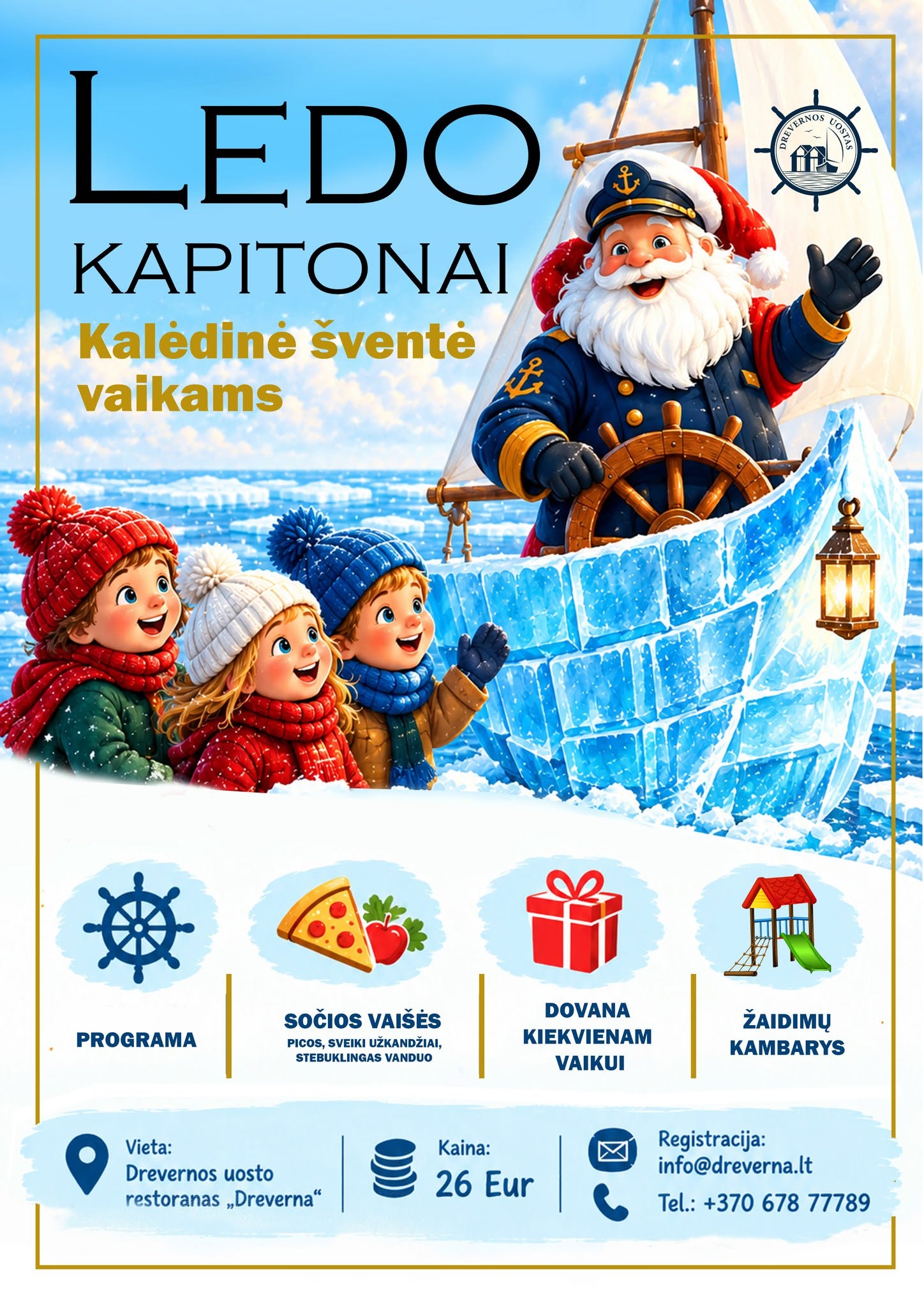​Kalėdinė šventė vaikams „Ledo kapitonai“ Drevernos uoste
