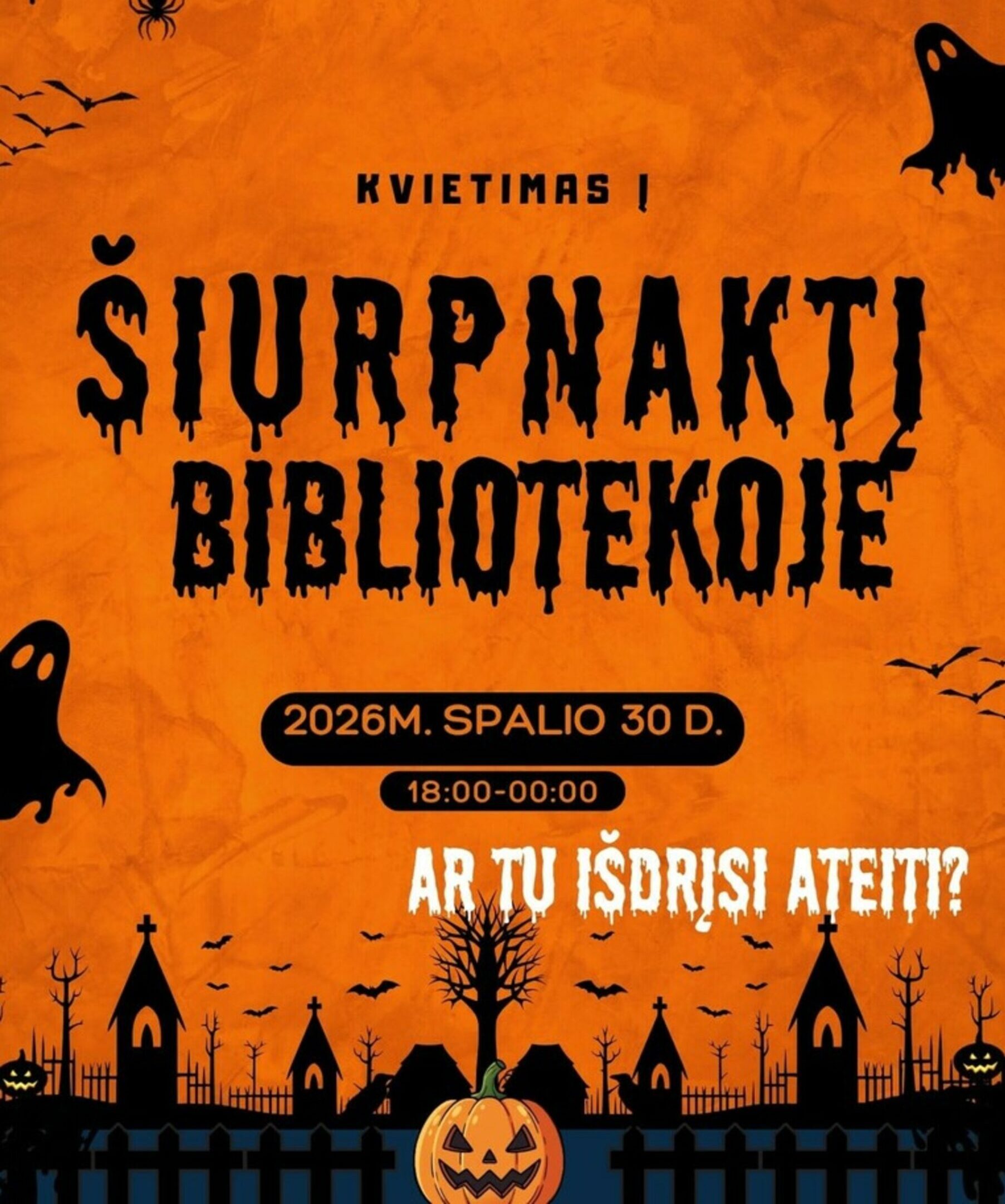 Šiurpnaktis bibliotekoje. Ar išdrįsi?