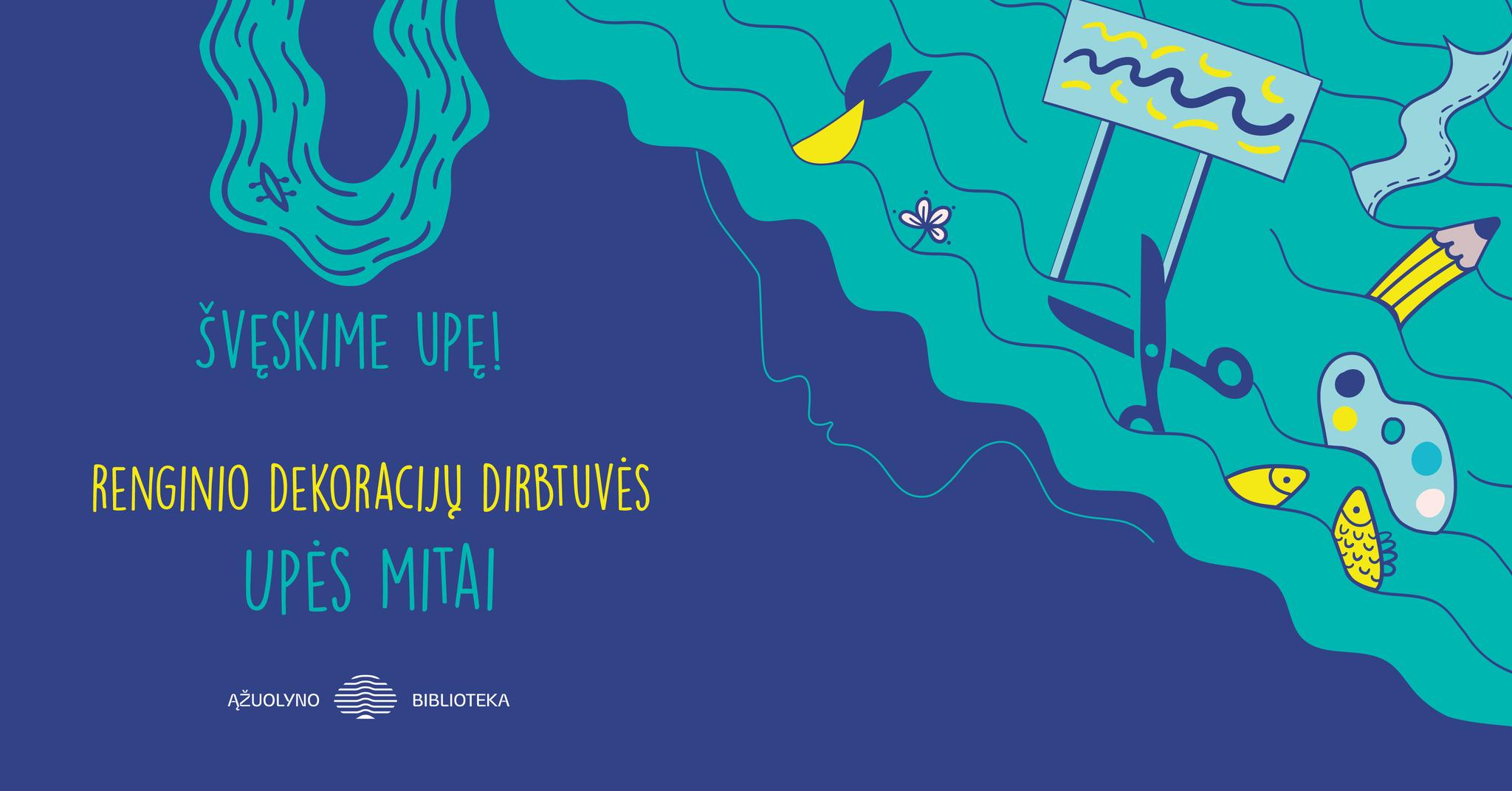 Renginio „Švęskime upę!“ dirbtuvės Kaune