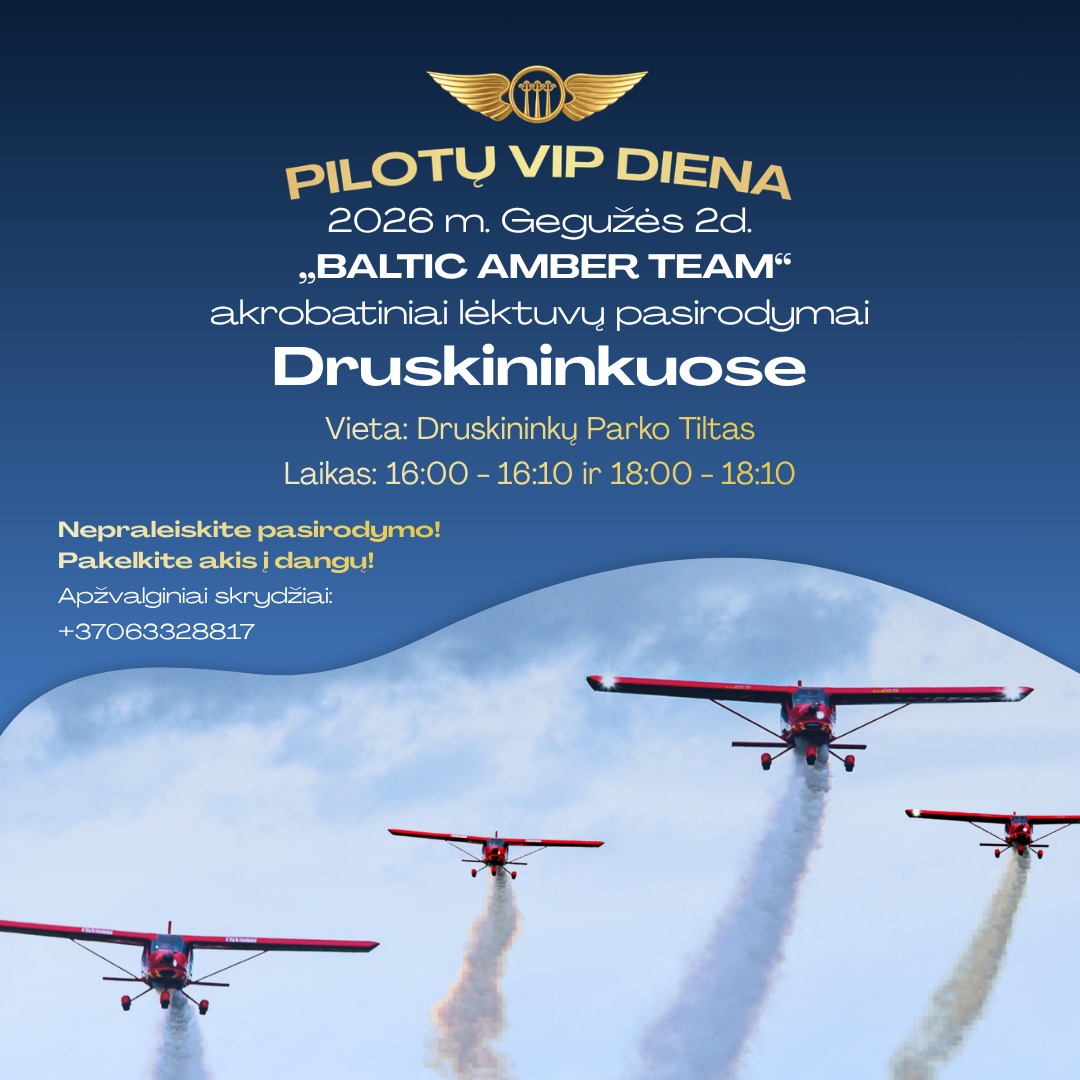 Pilotų VIP diena Druskininkuose
