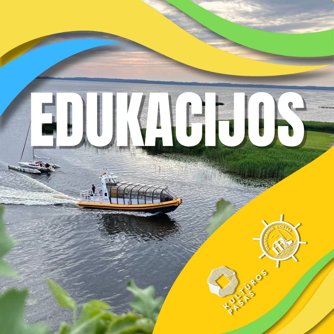 Edukacijos vaikams Drevernos uoste: įdomios veiklos klasėms prie Kuršių marių