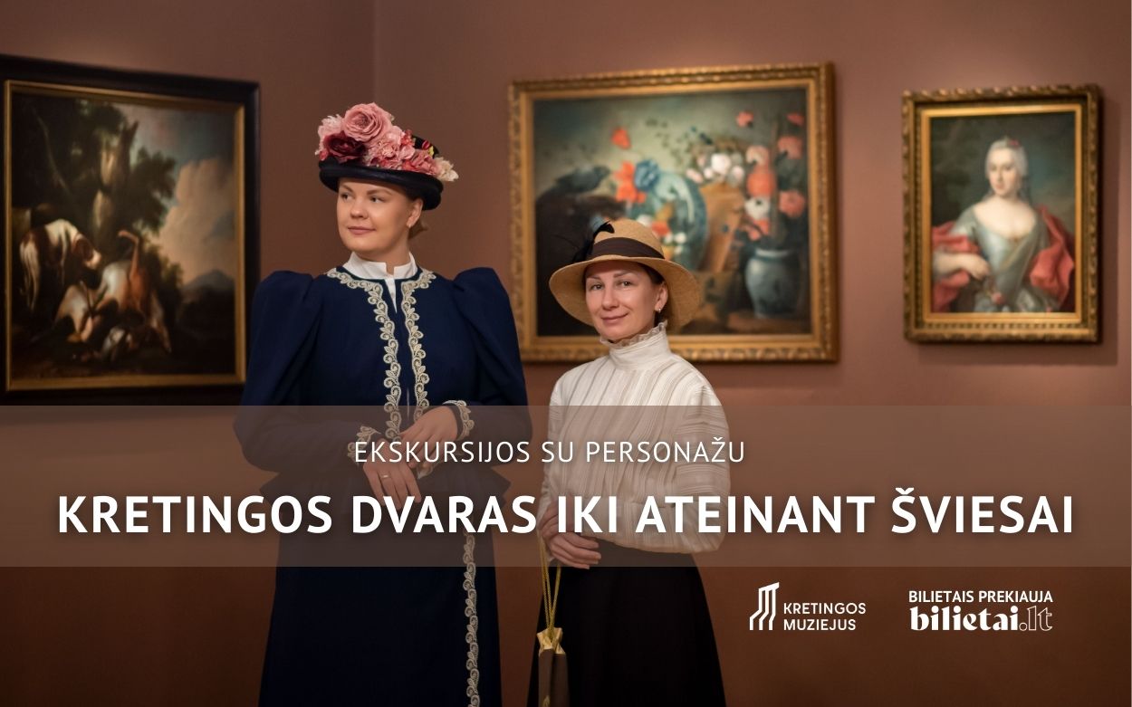 Ekskursijos su personažu „Kretingos dvaras iki ateinant šviesai”