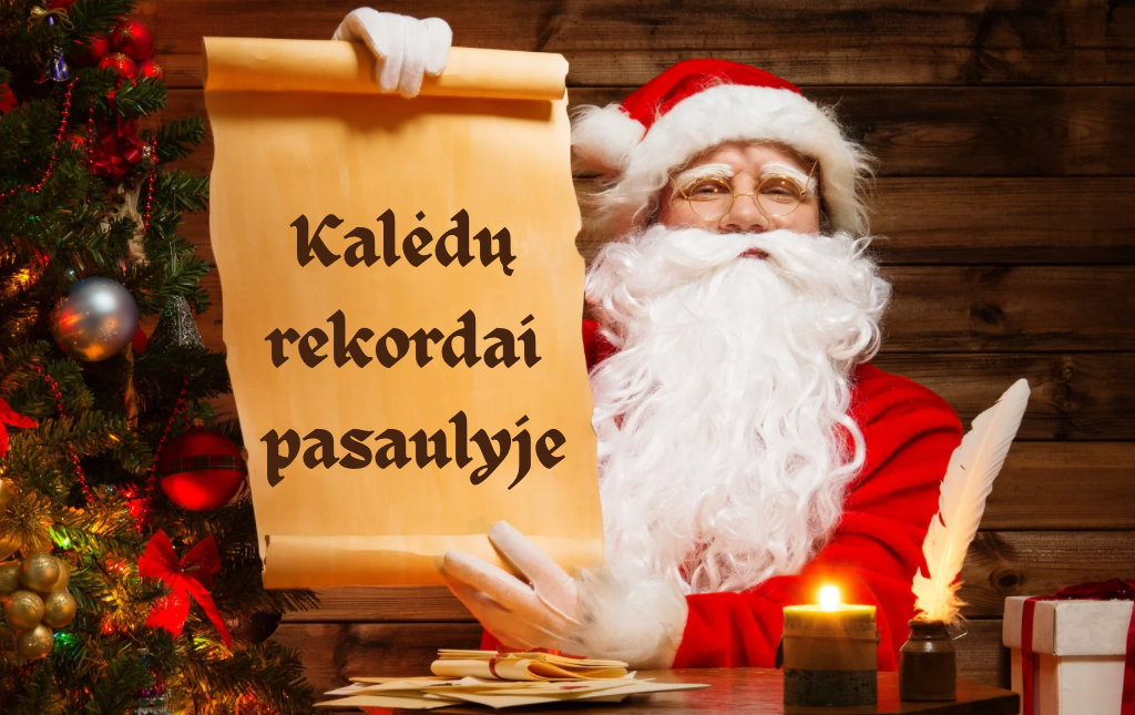 15 įspūdingiausių Kalėdinių rekordų pasaulyje ir Europoje