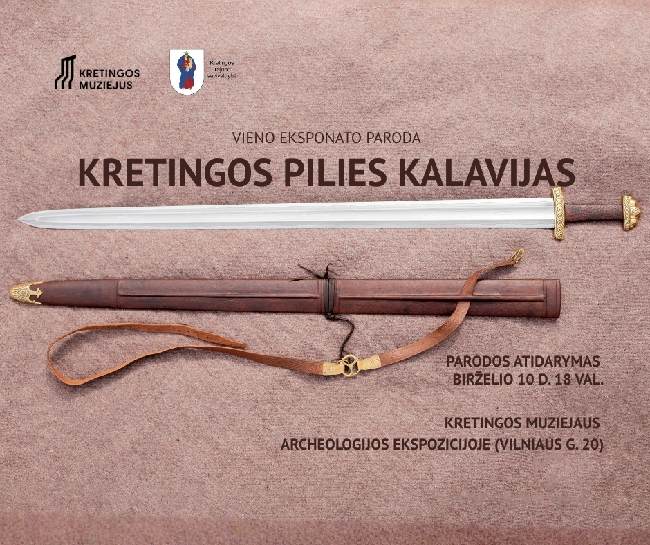 Vieno eksponato paroda „Kretingos pilies kalavijas“