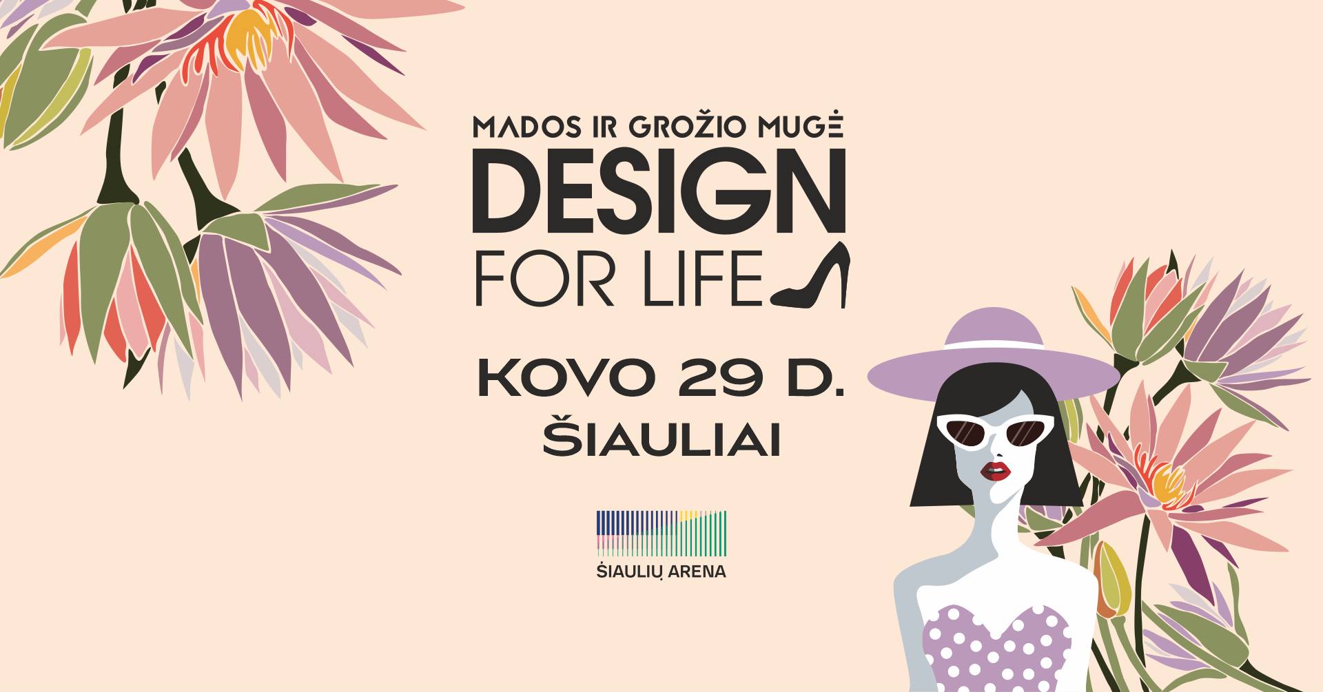 Mados ir grožio mugė DESIGN FOR LIFE Šiauliuose