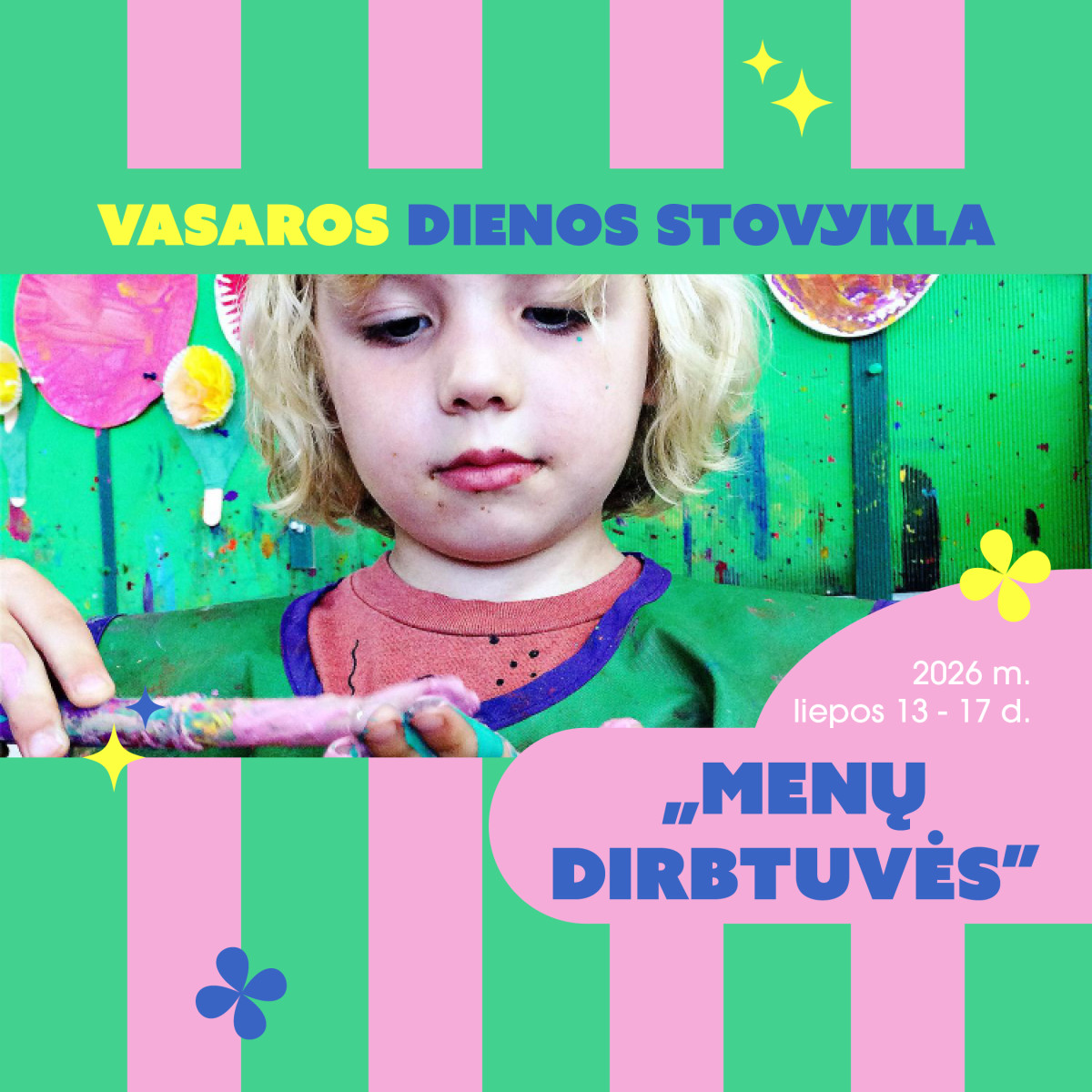 EDULANDO dienos stovykla MENŲ DIRBTUVĖS