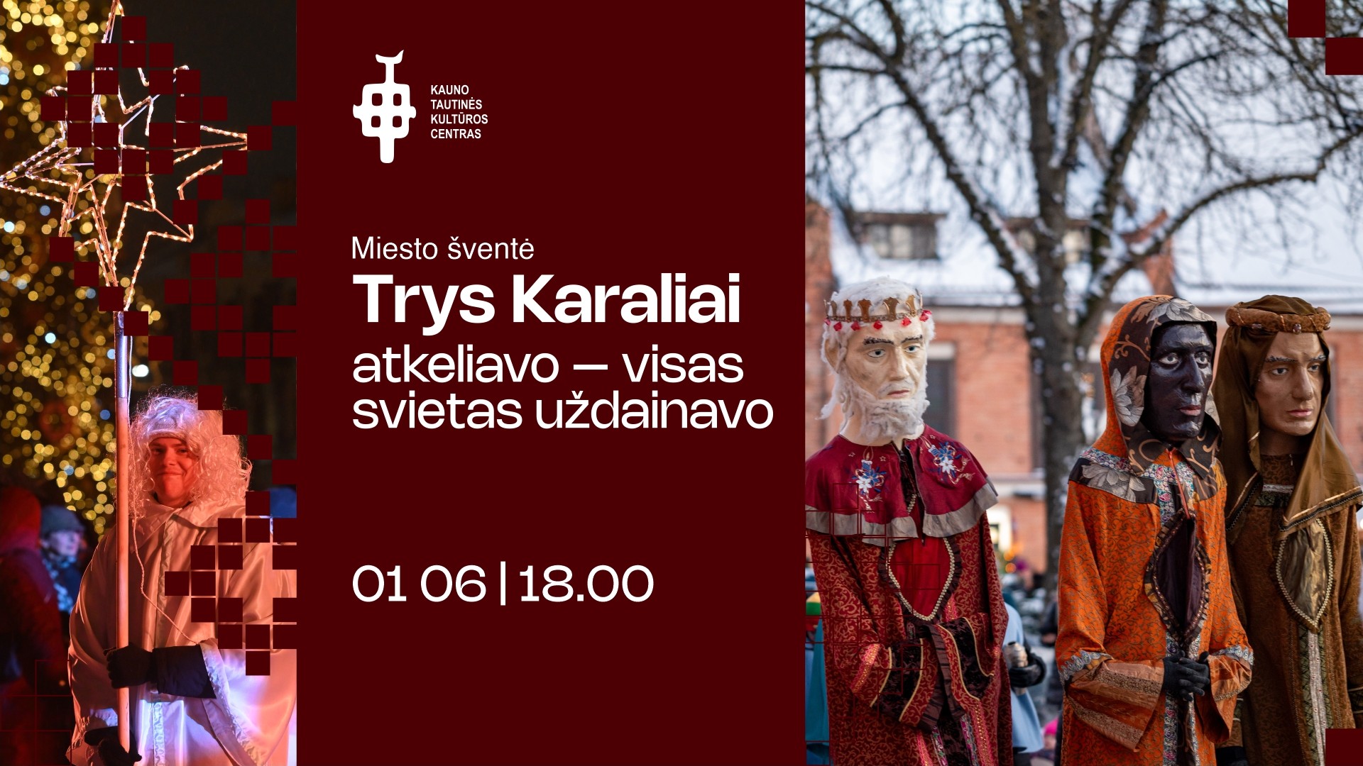 Trys Karaliai Kaune 2026