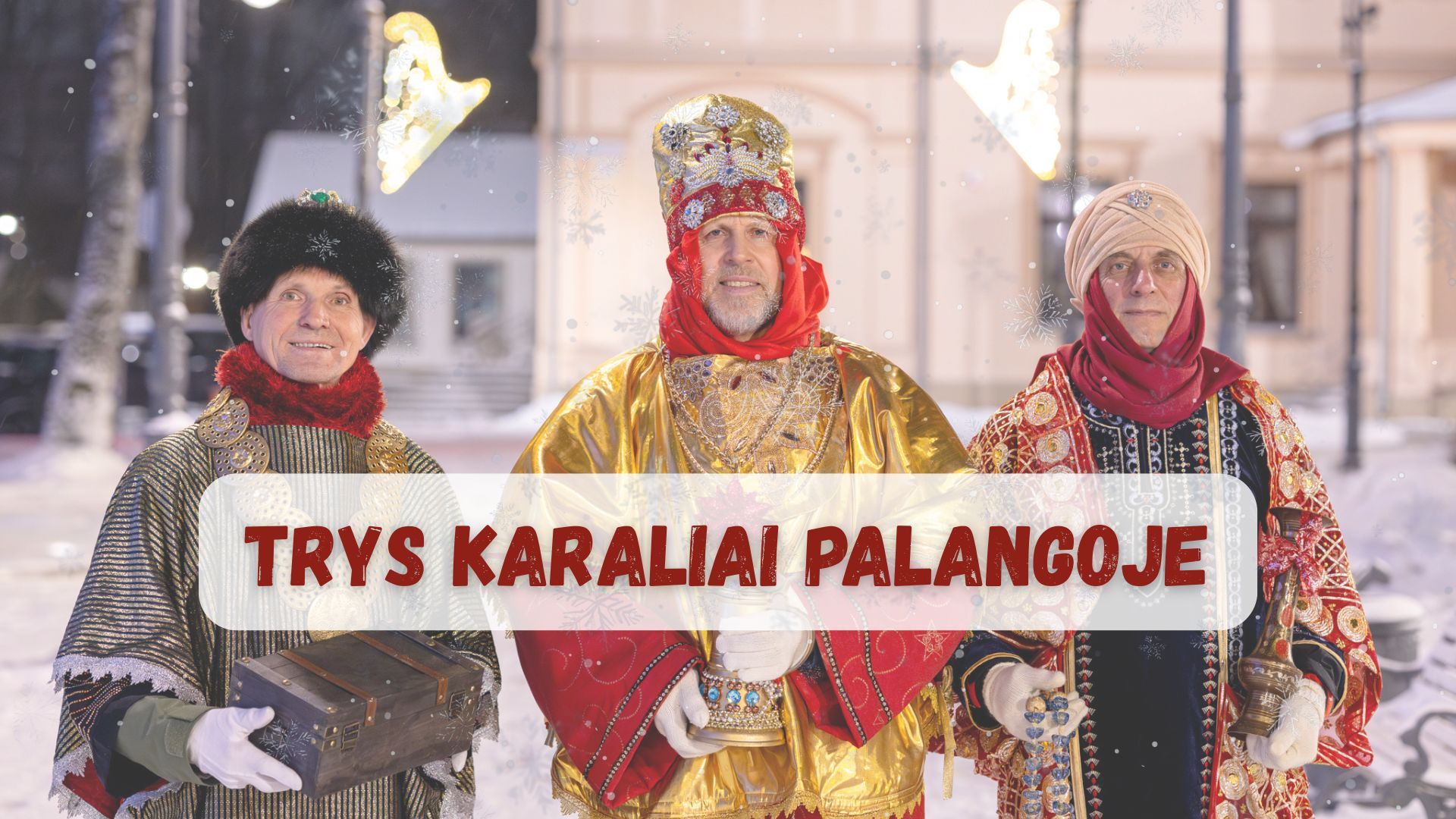 Trys Karaliai Palangoje