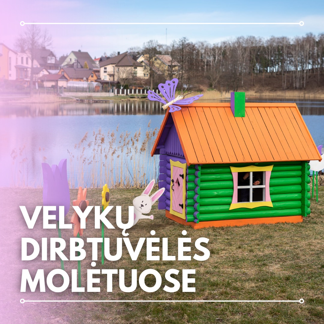 Velykų dirbtuvėlės Molėtuose