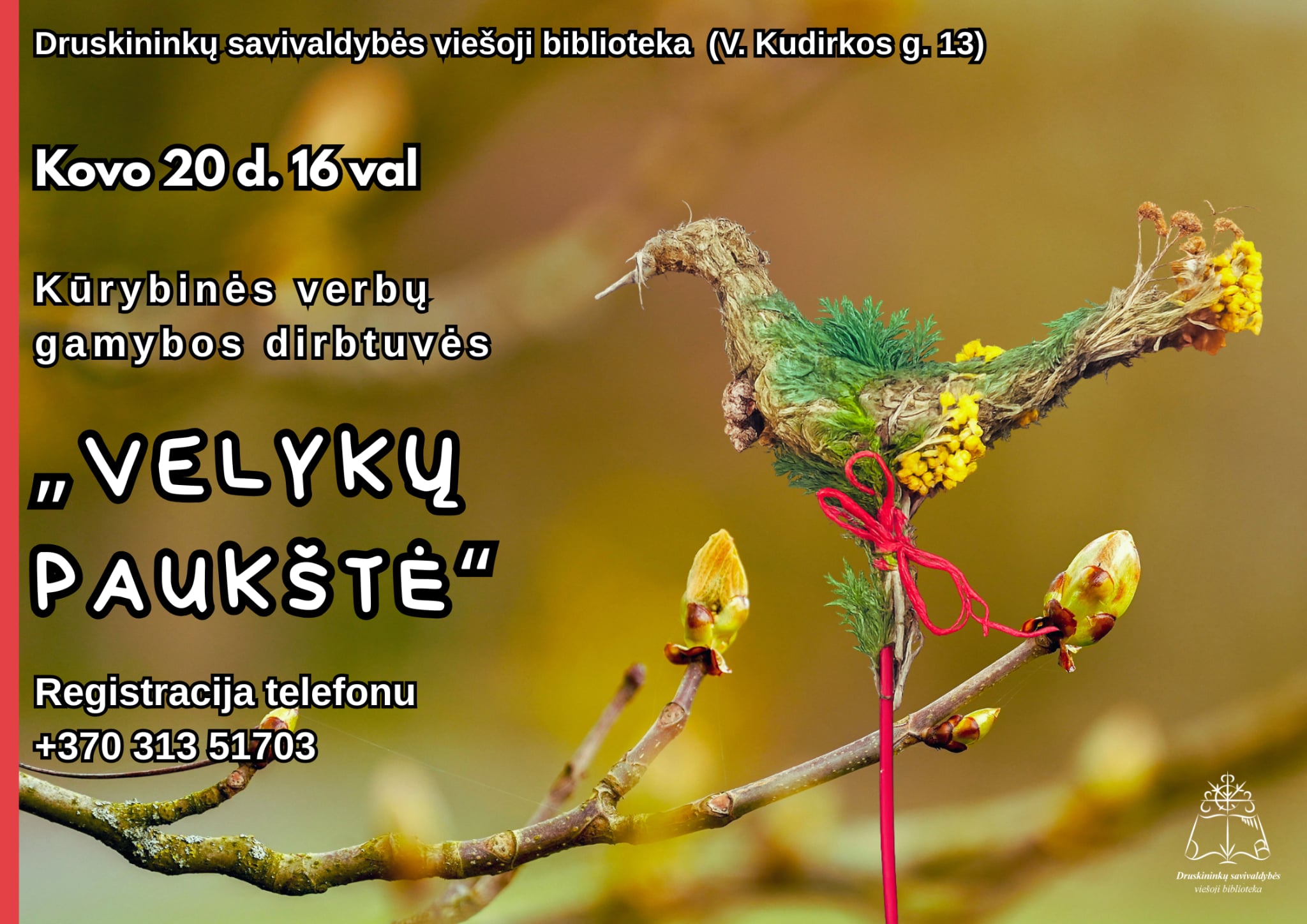 Kūrybinės verbų gamybos dirbtuvės Druskininkuose