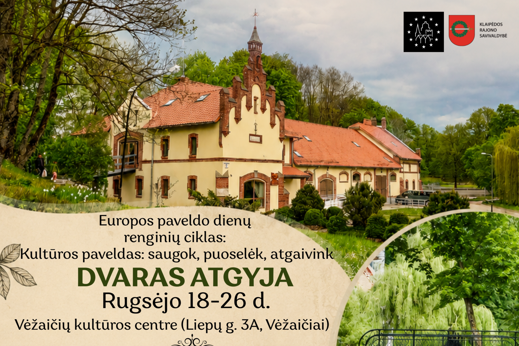 Europos paveldo dienos Vėžaičiuose: Renginių ciklas „Dvaras atgyja”