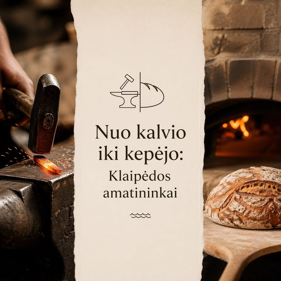 Nuo kalvio iki kepėjo: Klaipėdos amatininkai