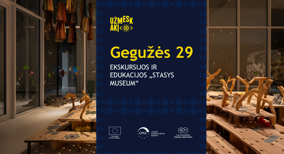 Ekskursijos ir edukacijos „Stasys Museum“