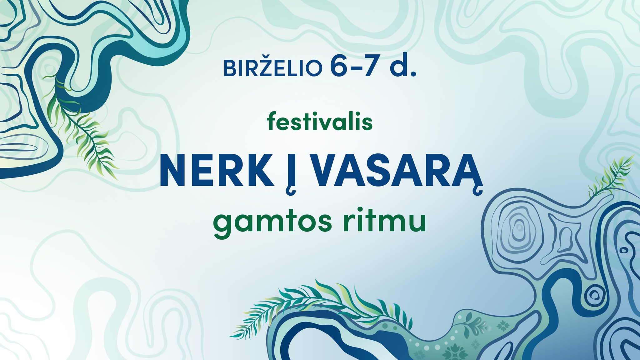 Festivalis „Nerk į vasarą 2026“