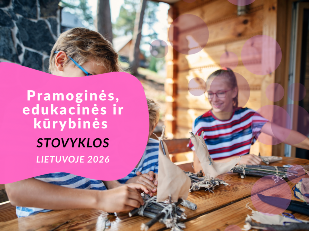 Pramoginės, edukacinės ir kūrybinės stovyklos 2026